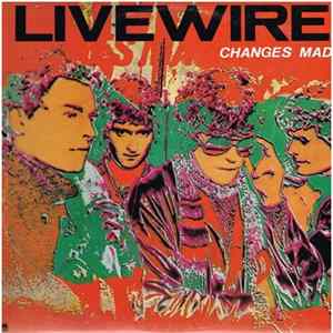 Live Wire - Changes Made Album