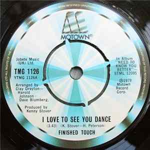 Finished Touch - I Love To See You Dance Album