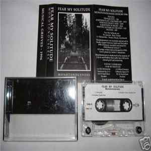 Fear My Solitude - Monotonousness Album