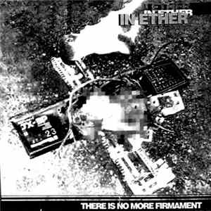 In Ether - There Is No More Firmament Album