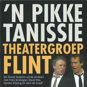 Theatergroep Flint - 'n Pikketanissie Album