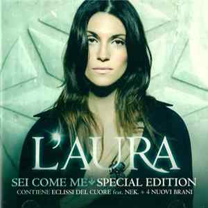 L'Aura - Sei come me * Special edition Album