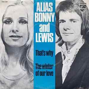 Alias Bonny And Lewis - That's Why / The Winter Of Our Love Album
