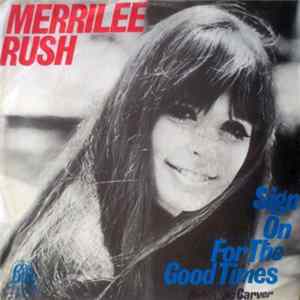 Merrilee Rush - Sign On For The Good Times Album