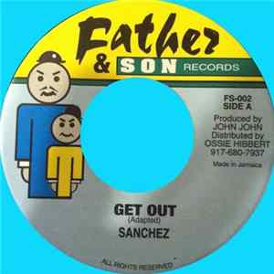 Sanchez - Get Out Album