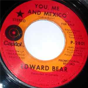 Edward Bear - You, Me And Mexico Album
