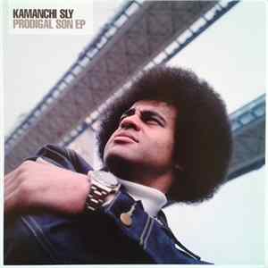 Kamanchi Sly - Prodigal Son EP Album