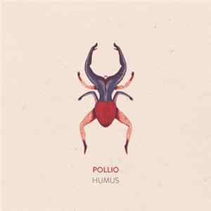 Pollio - Humus Album