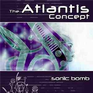 Atlantis Concept - Sonic Bomb Album
