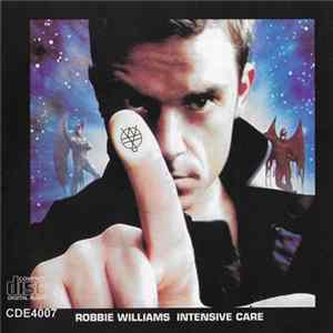 Robbie Williams - Intensive Care Album