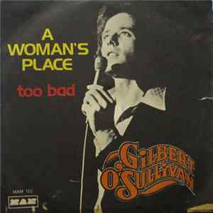 Gilbert O'Sullivan - A Woman's Place / Too Bad Album