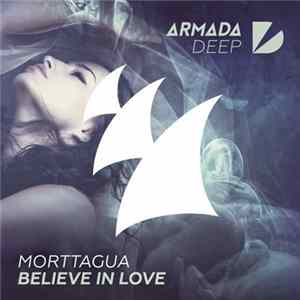 Morttagua - Believe In Love Album