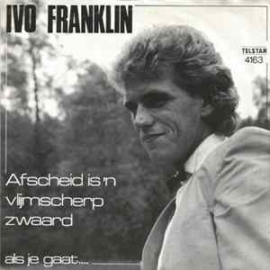Ivo Franklin - Afscheid Is 'n Vlijmscherp Zwaard Album
