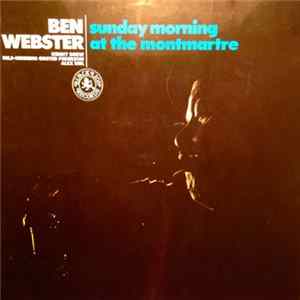 Ben Webster - Sunday Morning At The Montmartre Album