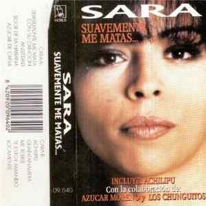 Sara - Suavemente Me Matas... Album