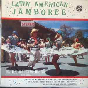 Bettini And His Orchestra - Latin American Jamboree Album