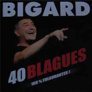 Bigard - 40 blagues 100 % Fulgurantes Album