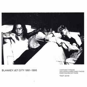 Blankey Jet City - 1991-1995 Album
