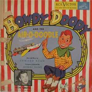 Bob Smith - Howdy Doody And The Air-O-Doodle Album