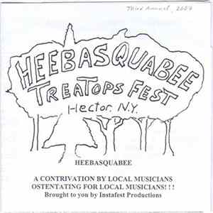 Various - Heebasquabee Treatops Fest, Hector, N.Y. Album