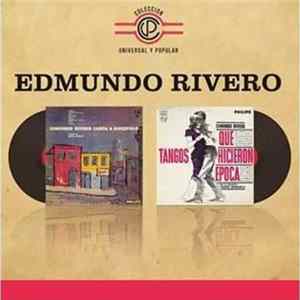Edmundo Rivero - Edmundo Rivero Canta A Discepolo y Tangos Que Hicieron Epoca Album