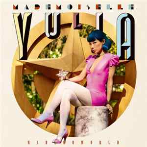 Mademoiselle Yulia - Mademoworld Album