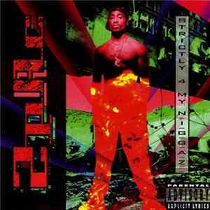 2Pac - Strictly 4 My N.I.G.G.A.Z. Album