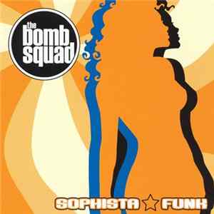 The Bomb Squad - Sophista Funk Album