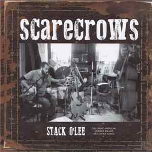 Scarecrows - Stack O'Lee Album