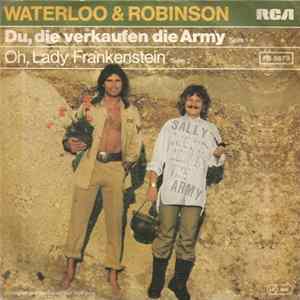 Waterloo & Robinson - Du, Die Verkaufen Die Army Album