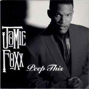 Jamie Foxx - Peep This Album
