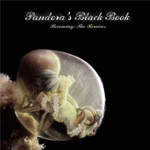 Pandora's Black Book - Becoming: The Remixes Album