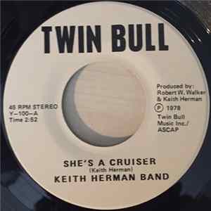 Keith Herman Band - She's A Cruiser / She's Got A Whole Number Album