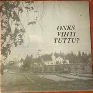 Various - Vikkerock - Onks Vihti Tuttu? Album