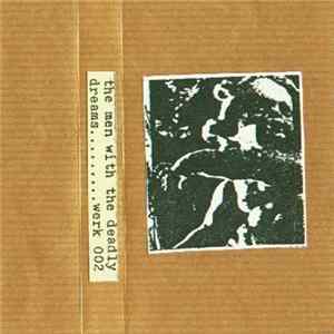 Various - The Men With The Deadly Dreams Album