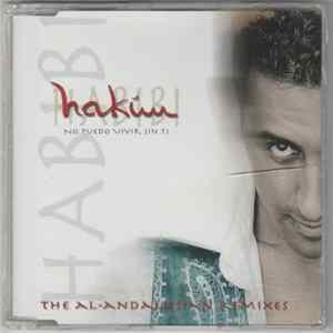 Hakim - Habibi (No Puedo Vivir Sin Ti):The Al-andalusian Remixes Album