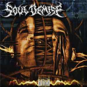 Soul Demise - Blind Album