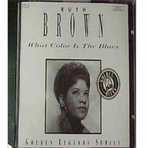 Ruth Brown - What Color Is The Blues Album