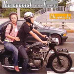 The Special Goodness - Life Goes By Album