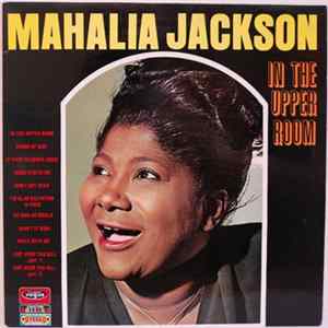Mahalia Jackson - In The Upper Room Album