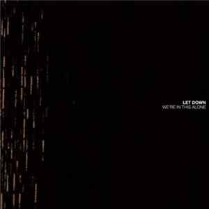 Let Down - We're In This Alone Album