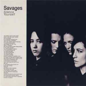 Savages - Silence Yourself Album