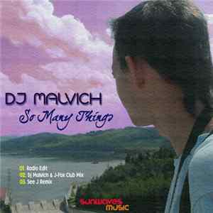 DJ Malvich - So Many Things Album
