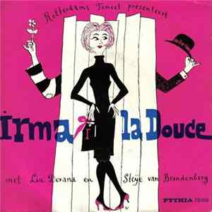 Rotterdams Toneel Presenteert Lia Dorana & Steije van Brandenberg - Irma La Douce Album