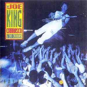 Joe King Carrasco & The Crowns - Royal, Loyal & Live Album