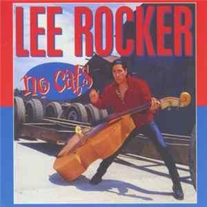Lee Rocker - No Cats Album