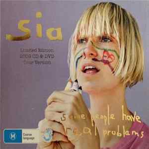 Sia - Some People Have Real Problems Album