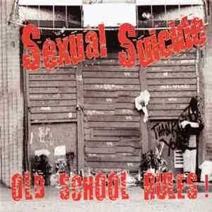 Sexual Suicide - Old School Rules! Album