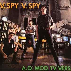 V.Spy V.Spy - A.O. Mod. TV. Vers. Album