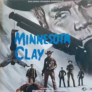 Piero Piccioni - Minnesota Clay Album